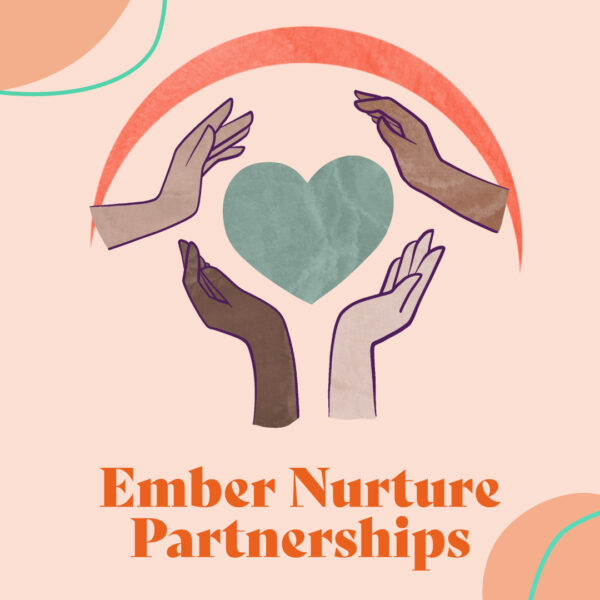 Announcing Ember Nurture Partnerships: Investing More, for Longer